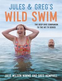 Book Cover for Jules & Greg's Wild Swim by Julie Wilson Nimmo, Greg Hemphill