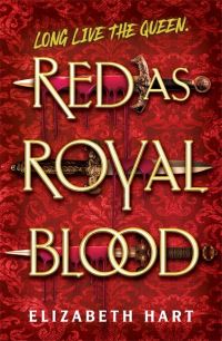 Book Cover for Red as Royal Blood by Elizabeth Hart