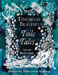 Book Cover for Timorous Beasties Toile Tales by Steven D P Richardson, Timorous Beasties Design studio