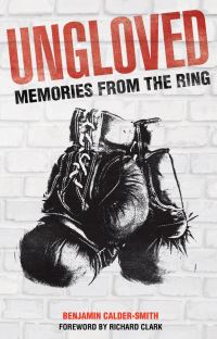 Book Cover for Ungloved by Benjamin CalderSmith