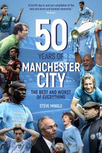 Book Cover for 50 Years of Manchester City by Steve Mingle