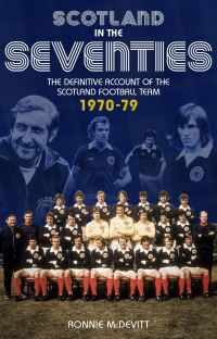Book Cover for Scotland in the Seventies by Ronnie McDevitt