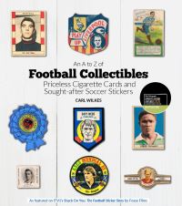 Book Cover for An A to Z of Football Collectibles by Carl Wilkes