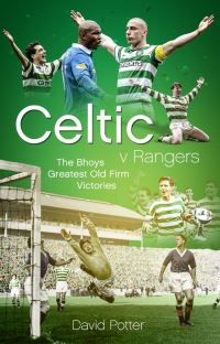 Book Cover for Celtic V Rangers by David Potter