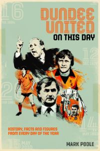 Book Cover for Dundee United on This Day by Mark Poole