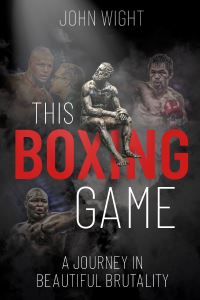 Book Cover for This Boxing Game by John Wight