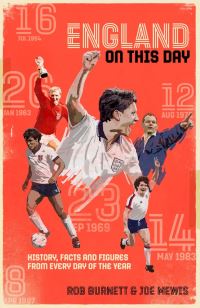 Book Cover for England on This Day by Rob Burnett, Joe Mewis