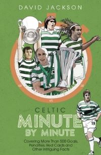 Book Cover for Celtic Minute by Minute by David Jackson