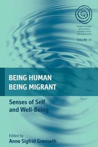 Book Cover for Being Human, Being Migrant by Anne Sigfrid Grønseth