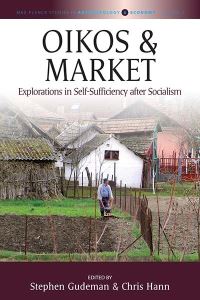 Book Cover for Oikos and Market by Stephen F Gudeman, C M Hann