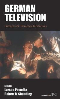 Book Cover for German Television by Larson Powell, Robert R Shandley