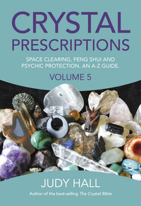 Book Cover for Crystal Prescriptions. Volume 5 the A-Z Guide to Space Clearing, Feng Shui and Psychic Protection Crystals by Judy Hall