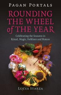Book Cover for Rounding the Wheel of the Year by Lucya Starza