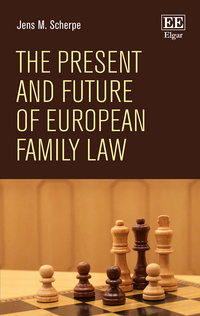 Book Cover for The Present and Future of European Family Law by Jens M Scherpe