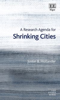 Book Cover for A Research Agenda for Shrinking Cities by Justin B Hollander
