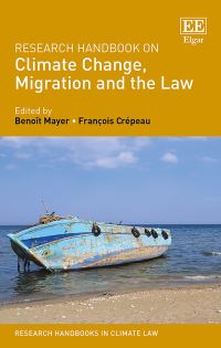 Book Cover for Research Handbook on Climate Change, Migration and the Law by Benoît Mayer, François Crépeau