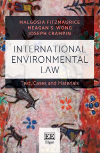 Book Cover for International Environmental Law by Malgosia Fitzmaurice, Meagan Wong, Joseph Crampin