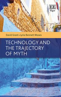 Book Cover for Technology and the Trajectory of Myth by David Grant