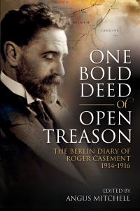 Book Cover for One Bold Deed of Open Treason by Angus Mitchell
