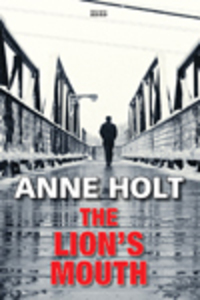 Book Cover for The Lion's Mouth by Anne Holt