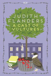 Book Cover for A Cast of Vultures by Judith Flanders