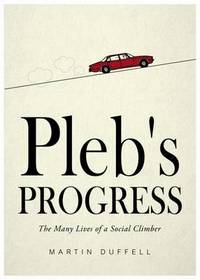 Book Cover for Pleb's Progress by Martin J Duffell