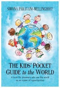 Book Cover for The Kids' Pocket Guide to the World by Simona ParavaniMellinghoff