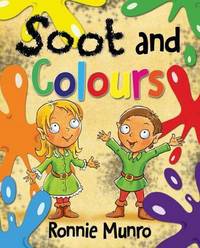 Book Cover for Soot and Colours by Ronnie Munro