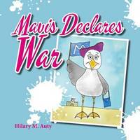 Book Cover for Mavis Declares War by Hilary M Auty