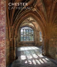Book Cover for Chester Cathedral by Jessica Hodge