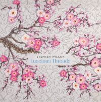 Book Cover for Stephen Wilson - Luscious Threads by Stephen Wilson