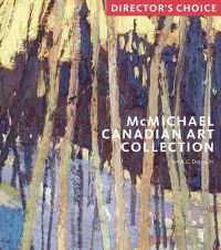 Book Cover for McMichael Canadian Art Collection by Ian A C Dejardin, McMichael Canadian Art Collection
