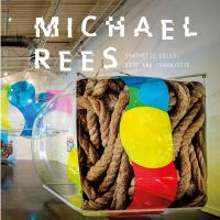 Book Cover for Michael Rees by Michael Rees, Grounds for Sculpture