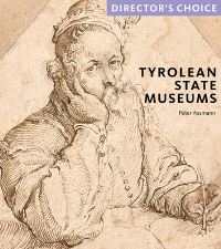 Book Cover for Tyrolean State Museums by Peter Assmann, Tiroler Landesmuseum Ferdinandeum