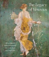 Book Cover for The Legacy of Vesuvius by Meadows Museum