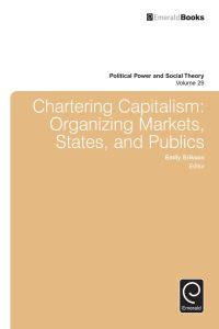 Book Cover for Chartering Capitalism by Emily Erikson
