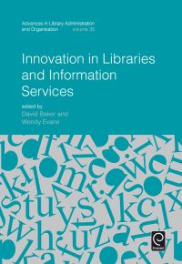 Book Cover for Innovation in Libraries and Information Services by Samantha Hines, David Baker, Wendy Evans