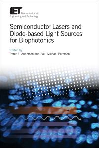 Book Cover for Semiconductor Lasers and Diode-Based Light Sources for Biophotonics by Peter E Andersen, Paul Michael Petersen