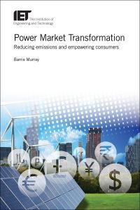 Book Cover for Power Market Transformation by Barrie Murray