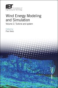Book Cover for Wind Energy Modelling and Simulation. Volume 2 Turbine and System by Paul S Veers