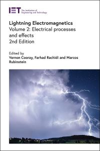 Book Cover for Lightning Electromagnetics by Vernon Cooray, Farhad Rachidi, Marcos Rubinstein
