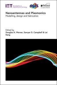Book Cover for Nanoantennas and Plasmonics by Douglas H Werner, Sawyer D Campbell, Lei Kang