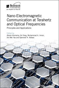 Book Cover for Nano-Electromagnetic Communication at Terahertz and Optical Frequencies by Akram Alomainy