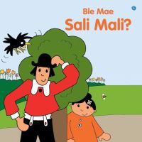 Book Cover for Ble Mae Sali Mali? by Ifana Savill