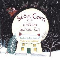 Book Cover for Siôn Corn A'r Anrheg Gorau Un by Tudur Dylan Jones