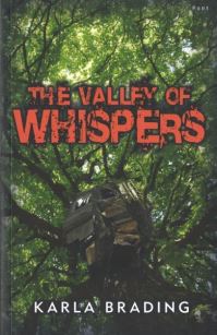 Book Cover for The Valley of Whispers by Karla J M Brading