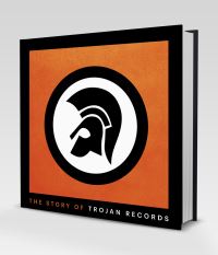 Book Cover for The Story of Trojan Records by Laurence CaneHoneysett