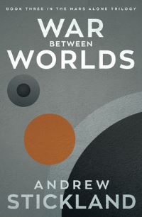 Book Cover for War Between Worlds by Andrew Stickland