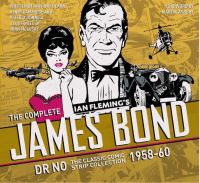 Book Cover for The Complete Ian Fleming's James Bond by Anthony Hearn, Henry Gammidge, Peter ODonnell, Martin Asbury