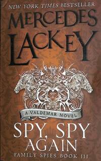 Book Cover for Spy, Spy Again by Mercedes Lackey